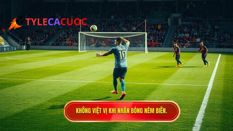Luật FIFA quy định thế nào về việt vị khi nhận bóng từ quả ném biên?